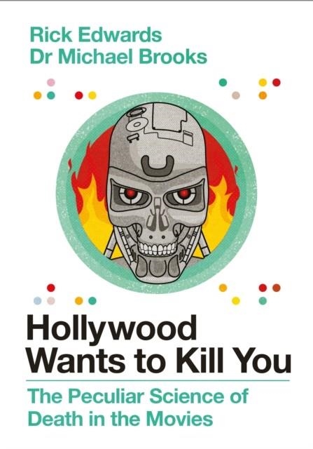 HOLLYWOOD WANTS TO KILL YOU | 9781786496928 | MICHAEL BROOKS
