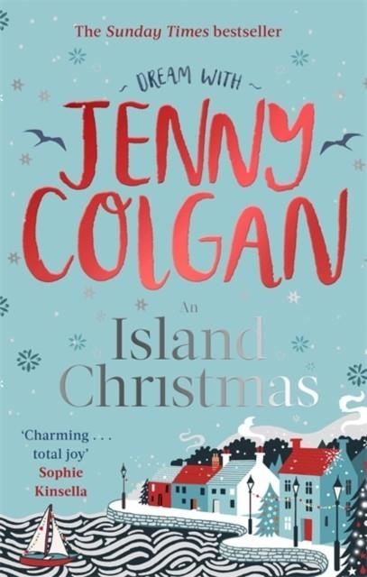 AN ISLAND CHRISTMAS | 9780751572063 | JENNY COLGAN