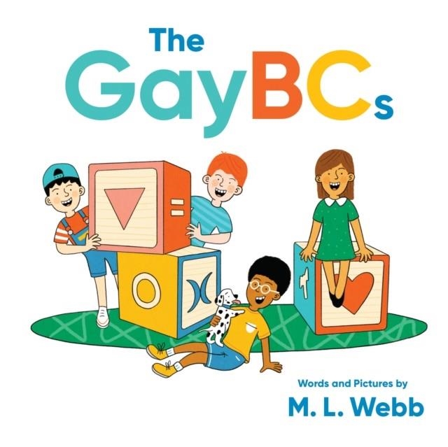 THE GAYBCS | 9781683691624 | M L WEBB