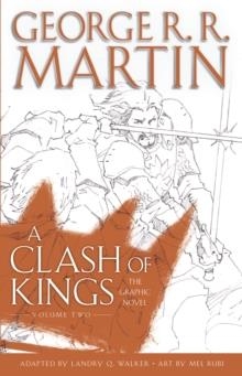 A CLASH OF KINGS: THE GRAPHIC NOVEL: VOL 2 | 9780440423256 | GEORGE R R MARTIN