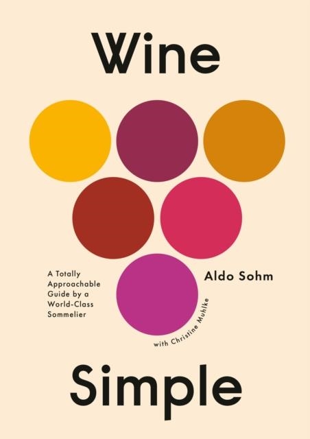 WINE SIMPLE | 9781984824257 | ALDO SOHM