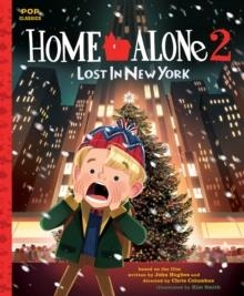 HOME ALONE 2: LOST IN NEW YORK | 9781683691839 | KIM SMITH