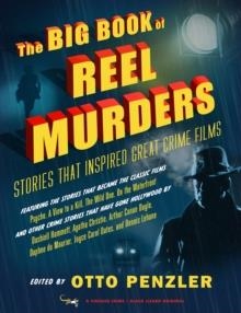 THE BIG BOOK OF REEL MURDERS | 9780525563884 | OTTO PENZLER
