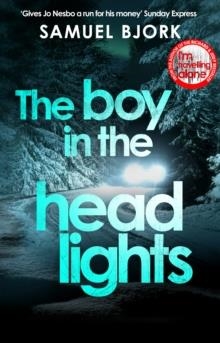 THE BOY IN THE HEADLIGHTS | 9780552170925 | SAMUEL BJORK