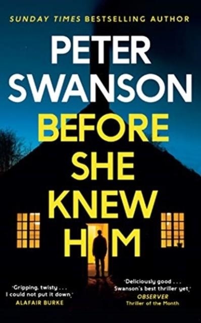 BEFORE SHE KNEW HIM | 9780571340668 | PETER SWANSON