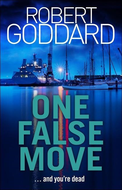 ONE FALSE MOVE | 9780552172615 | ROBERT GODDARD