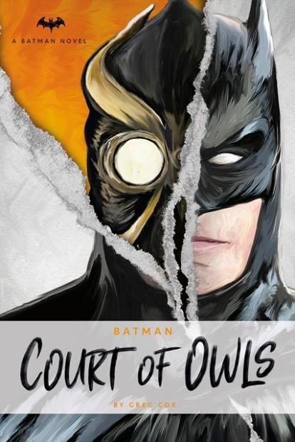 DC COMICS NOVELS - BATMAN: THE COURT OF OWLS | 9781785658181 | GREG COX