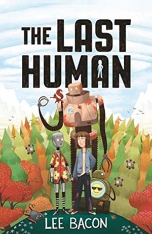THE LAST HUMAN | 9781848128248 | LEE BACON