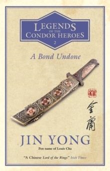 A BOND UNDONE | 9781784299583 | JIN YONG