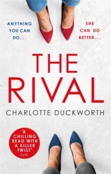THE RIVAL | 9781787470958 | CHARLOTTE DUCKWORTH
