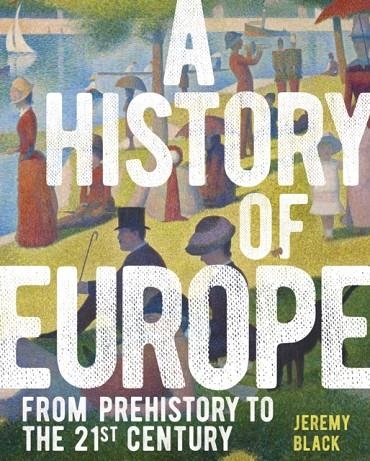 A HISTORY OF EUROPE | 9781789502336 | JEREMY BLACK