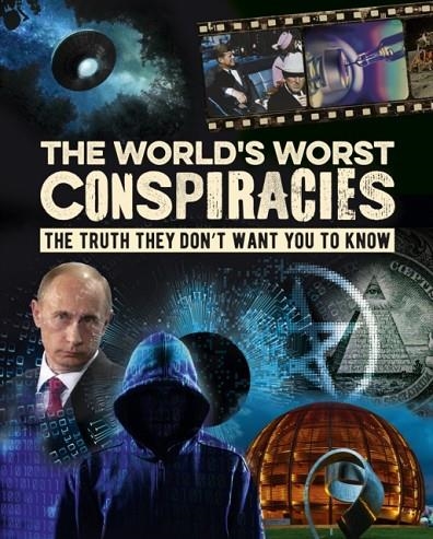 THE WORLD'S WORST CONSPIRACIES | 9781789503678 | MIKE ROTHSCHILD