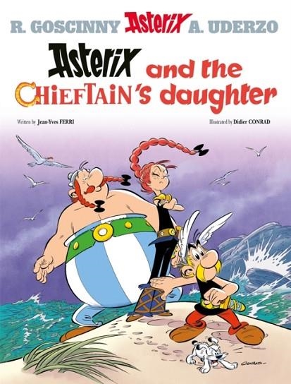 ASTERIX AND THE CHIEFTAIN'S DAUGHTER | 9781510107137 | FERRI AND CONRAD