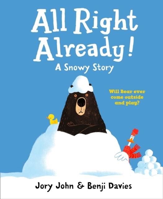 ALL RIGHT ALREADY! PB | 9780008330064 | BENJI DAVIES