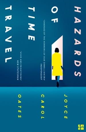 HAZARDS OF TIME TRAVEL | 9780008295486 | JOYCE CAROL OATES