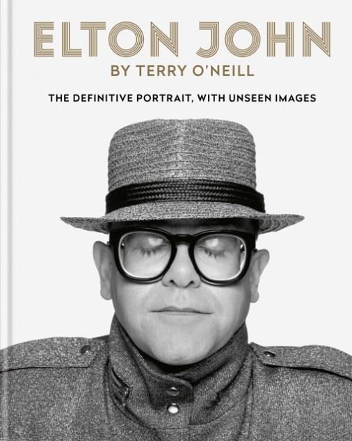 ELTON JOHN BY TERRY O'NEILL | 9781788401487 | TERRY O'NEILL