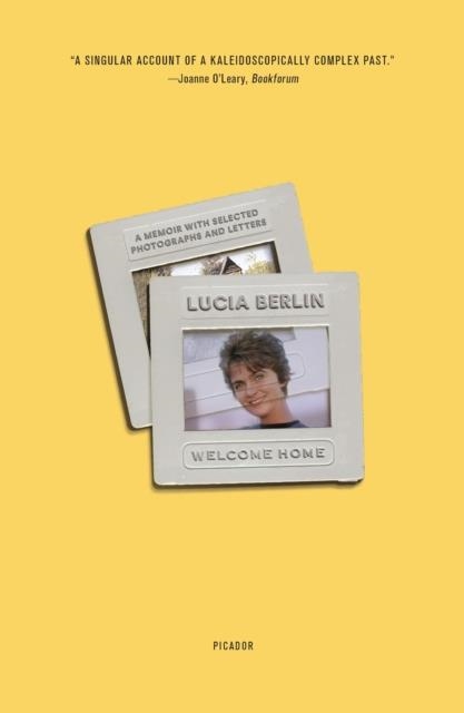 WELCOME HOME | 9781250234858 | LUCIA BERLIN