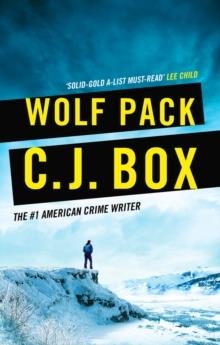 WOLF PACK (JOE PICKETT #19) | 9781788549257 | C J BOX