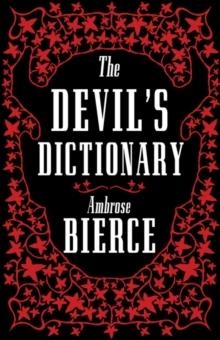 THE DEVIL'S DICTIONARY | 9781847498175 | AMBROSE BIERCE