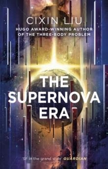 THE SUPERNOVA ERA | 9781788542395 | LIU CIXIN LIU