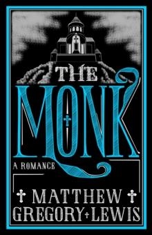 THE MONK | 9781847498168 | MATTHEW GREGORY LEWIS