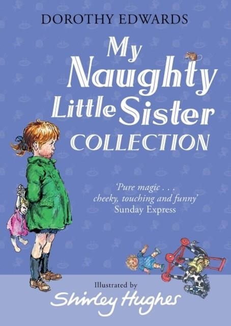 MY NAUGHTY LITTLE SISTER COLLECTION | 9781405294027 | DOROTHY EDWARDS