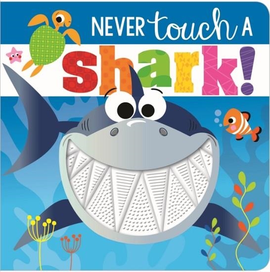 NEVER TOUCH A SHARK! | 9781788436809 | ROSIE GREENING