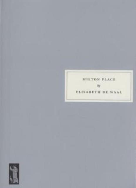 MILTON PLACE | 9781910263211 | ELISABETH DE WAAL