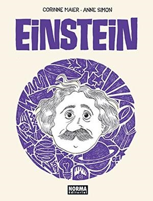 EINSTEIN, UNA BIOGRAFÍA DIBUJADA | 9788467920949 | MAIRE, CORINE/SIMON, ANNE