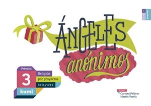 ÁNGELES ANÓNIMOS | 9788414009918 | PELLICER IBORRA, CARMEN/VARELA DÁVILA, MARTÍN