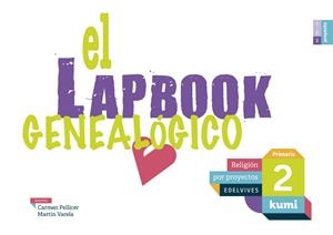 EL LAPBOOK GENEALÓGICO | 9788414009901 | PELLICER IBORRA, CARMEN/VARELA DÁVILA, MARTÍN