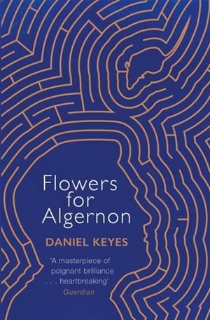 FLOWERS FOR ALGERNON | 9781474605731 | DANIEL KEYES