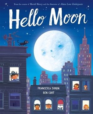 HELLO MOON | 9781444951264 | FRANCESCA SIMON