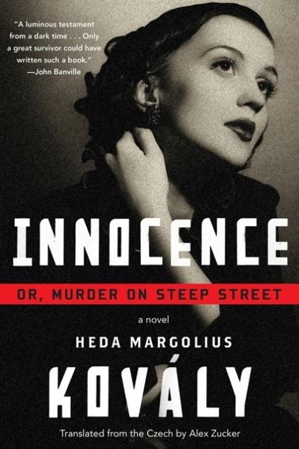 INNOCENCE : OR, MURDER ON STEEP STREET | 9781616956455 | HEDA MARGOLIUS KOVALY