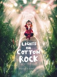 LIGHTS ON COTTON ROCK | 9781786033383 | DAVID LITCHFIELD