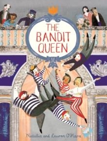 THE BANDIT QUEEN | 9780241379035 | NATALIA O'HARA