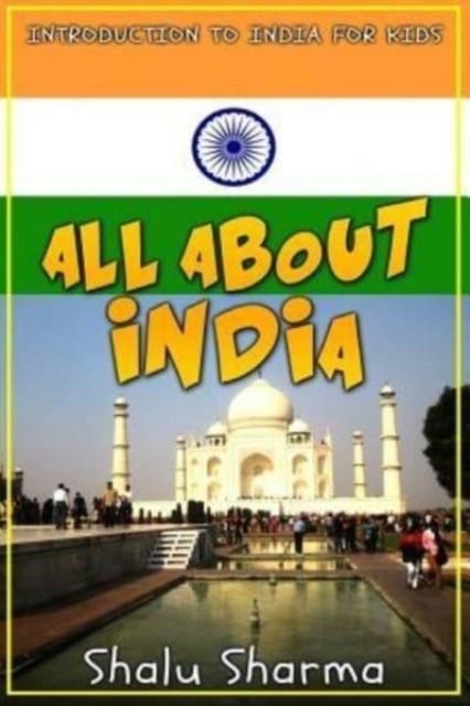 ALL ABOUT INDIA | 9781514763025