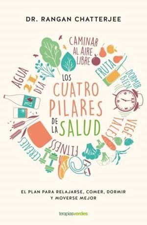 CUATRO PILARES DE LA SALUD		 | 9788416972487 | CHATTERJEE, RANGAN