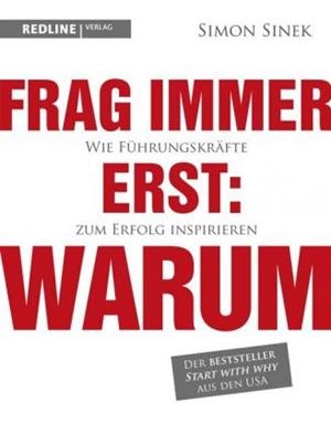 FRAG IMMER ERST: WARUM | 9783868815382 | SINEK, SIMON