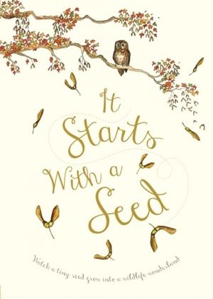 IT STARTS WITH A SEED | 9780711244078 | LAURA KNOWLES