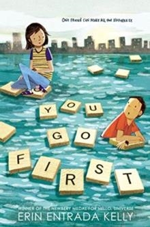 YOU GO FIRST | 9780062414199 | ERIN ENTRADA KELLY