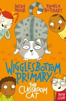WIGGLESBOTTOM PRIMARY 05: THE CLASSROOM CAT | 9781788001229 | PAMELA BUTCHART