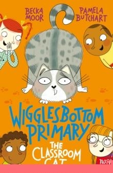 WIGGLESBOTTOM PRIMARY 05: THE CLASSROOM CAT | 9781788001229 | PAMELA BUTCHART