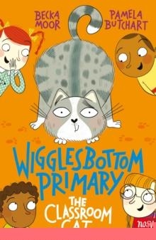 WIGGLESBOTTOM PRIMARY 05: THE CLASSROOM CAT | 9781788001229 | PAMELA BUTCHART