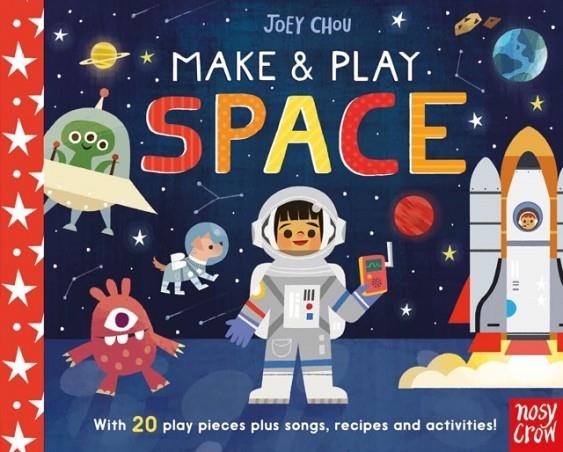 MAKE AND PLAY: SPACE | 9781788004435 | JOEY CHOU
