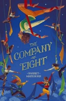 THE COMPANY OF EIGHT (1) | 9781847159229 | HARRIET WHITEHORN
