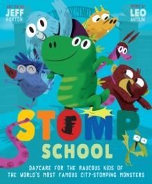 STOMP SCHOOL | 9781848575882 | JEFF NORTON