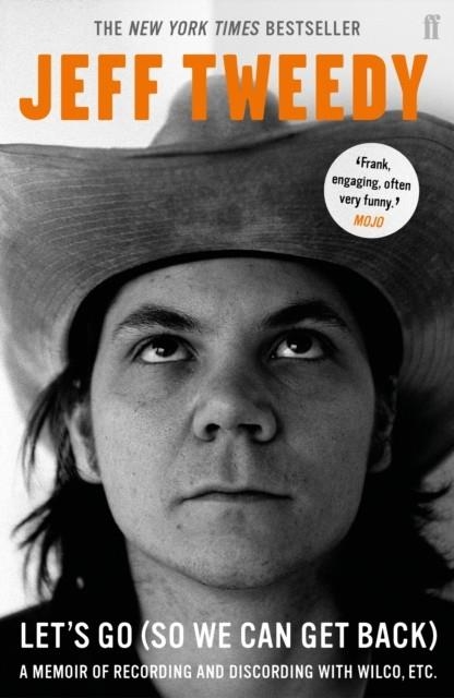 LET'S GO (SO WE CAN GET BACK) | 9780571330515 | JEFF TWEEDY