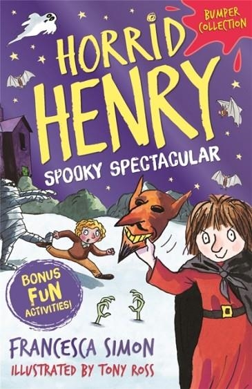 HORRID HENRY: SPOOKY SPECTACULAR | 9781510106208 | FRANCESCA SIMON