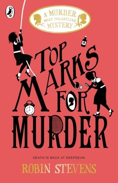 TOP MARKS FOR MURDER (9) | 9780241348383 | ROBIN STEVENS